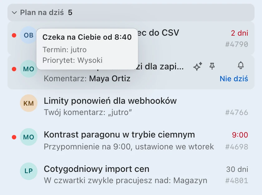 Plan na dziś w Turndesk Tray: pięć zgłoszeń i dymek przy #4821: Czeka na Ciebie od 8:40, Termin: jutro, Priorytet: Wysoki