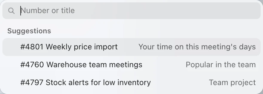 Suggestions for Stock review: #4801 Weekly price import, your time on this meeting's days; #4760 Warehouse team meetings, popular in the team; #4797 Stock alerts for low inventory, team project